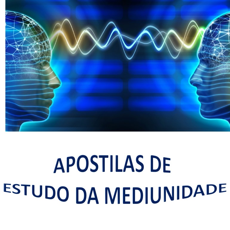 Apostila de estudo da Mediunidade